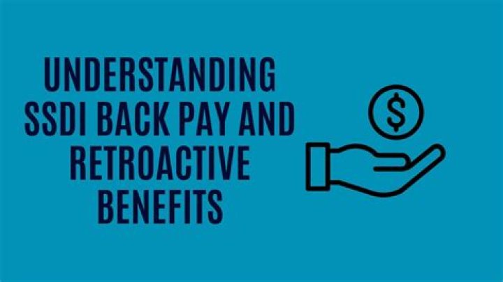Do you get back pay for SSI and SSDI?