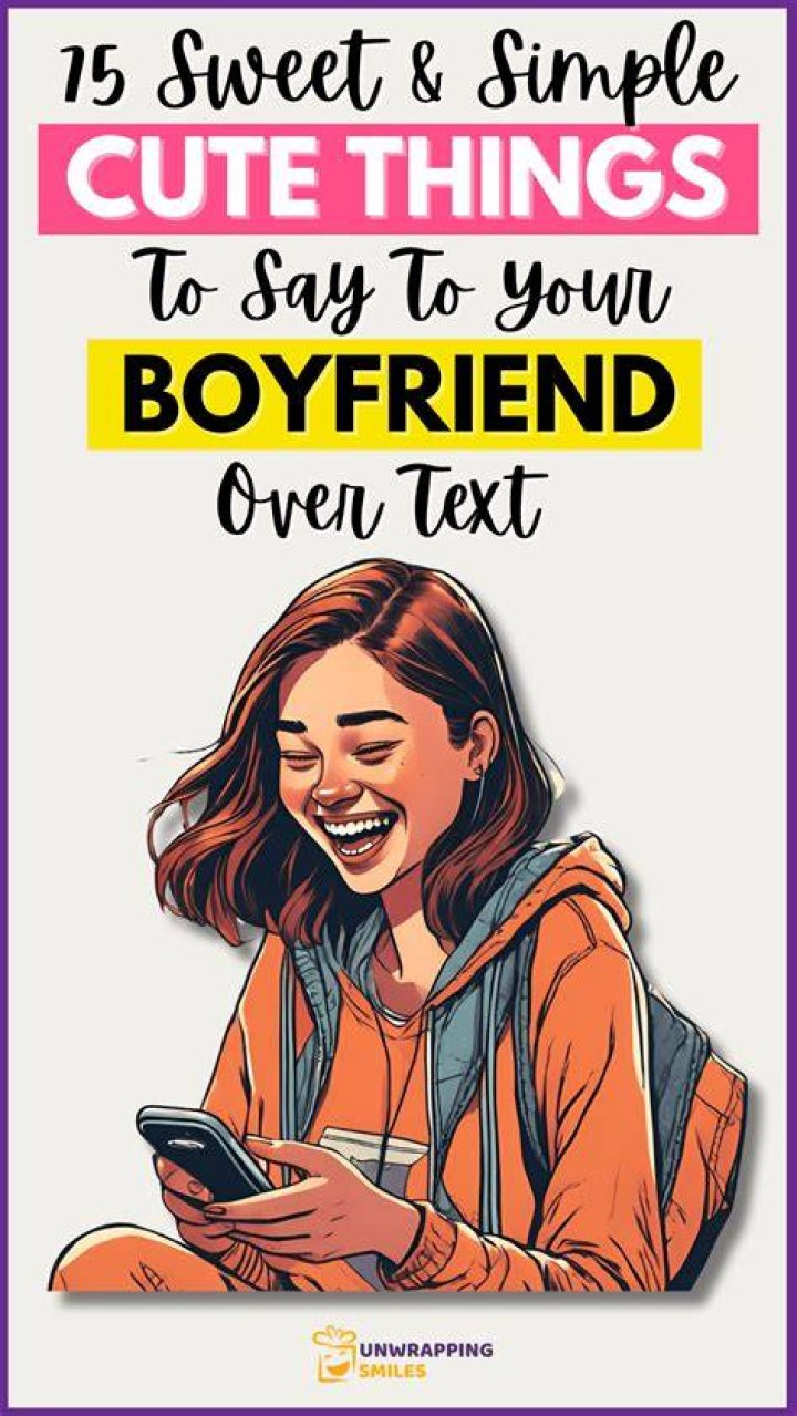 How can I be a good boyfriend over text?