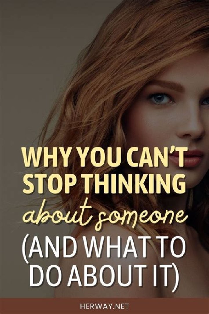 How do I stop thinking about a girl?