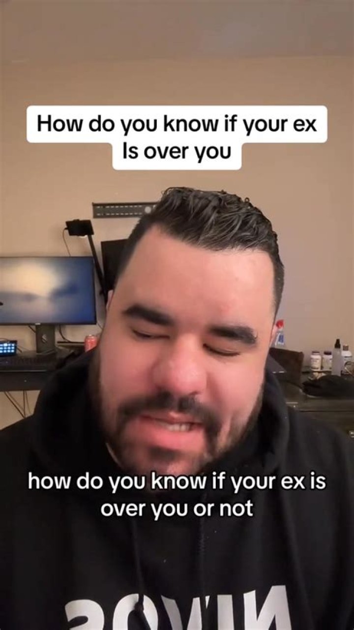 How do you know if your ex is over you?