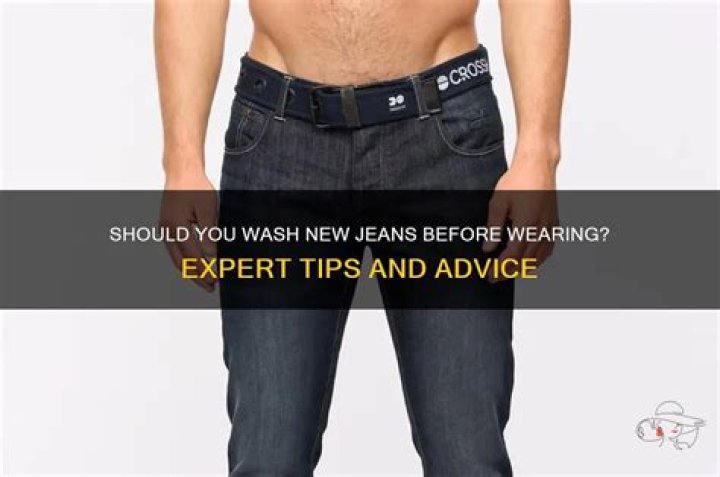 Should you wash new jeans?