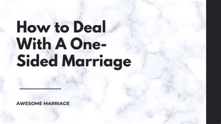 What is a one-sided marriage?