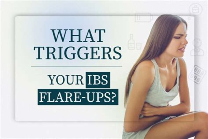 What triggers IBS flare-ups?