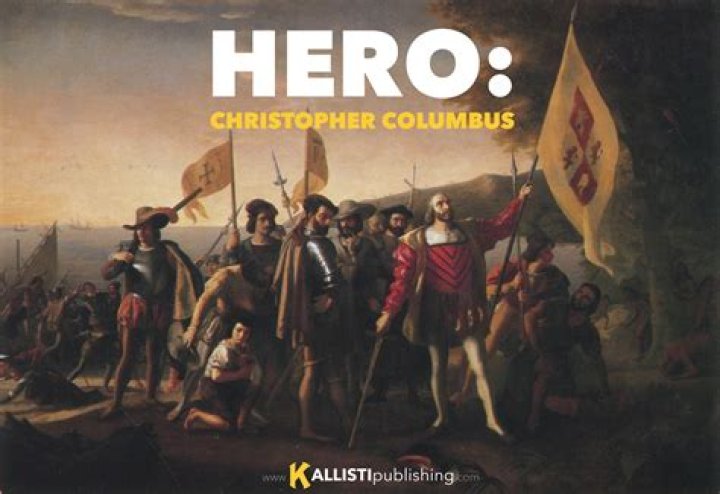 Why Columbus is a hero?